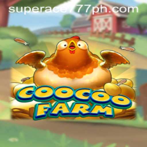 CooCooFarm: A Whimsical Journey with Superace777