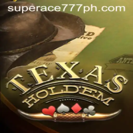 Mastering Texas Holdem: A Guide to Superace777 in Poker